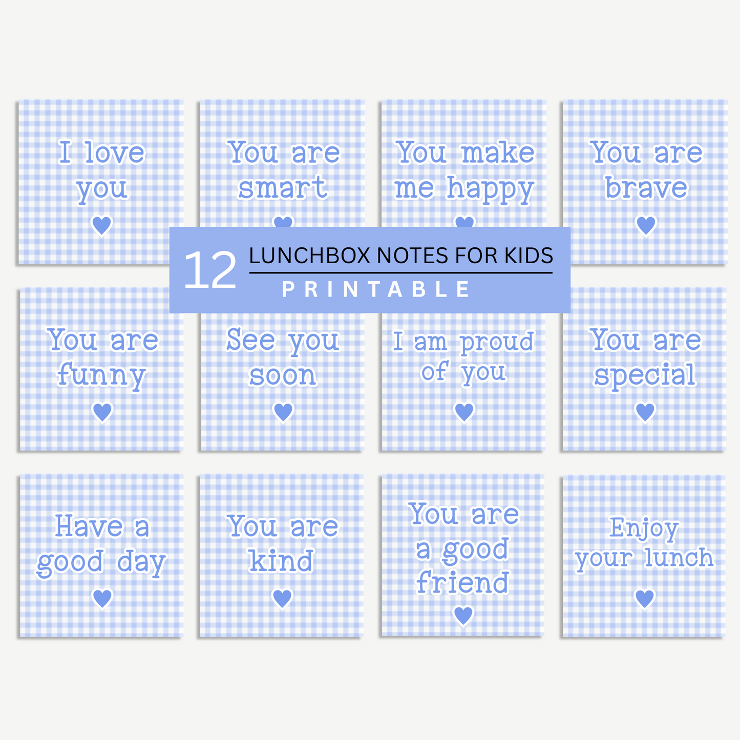 Printable Lunch Box Notes for Kids – Blue Gingham