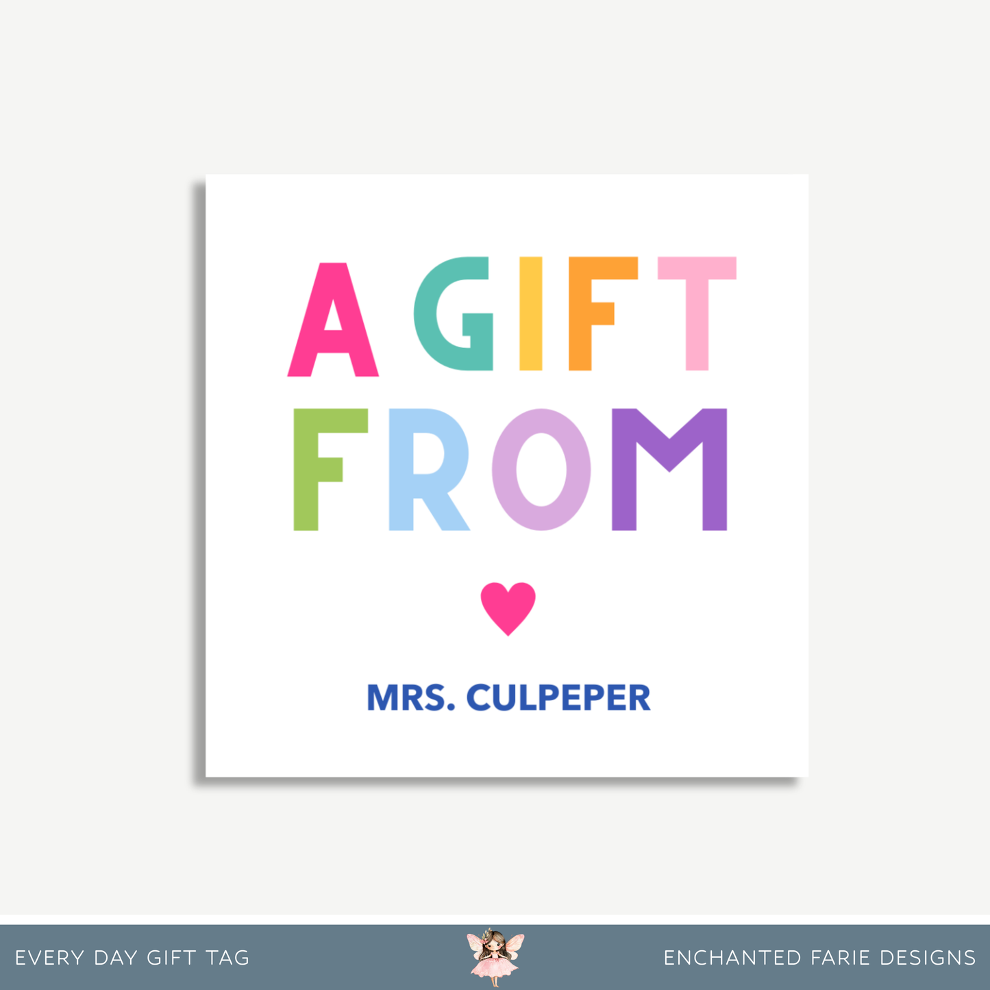 A Gift From Rainbow Teacher Favor Tag – 3x3"
