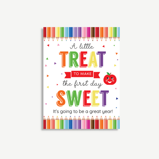 A Little Treat to Make the First Day Sweet - Printable Tag – Instant Download