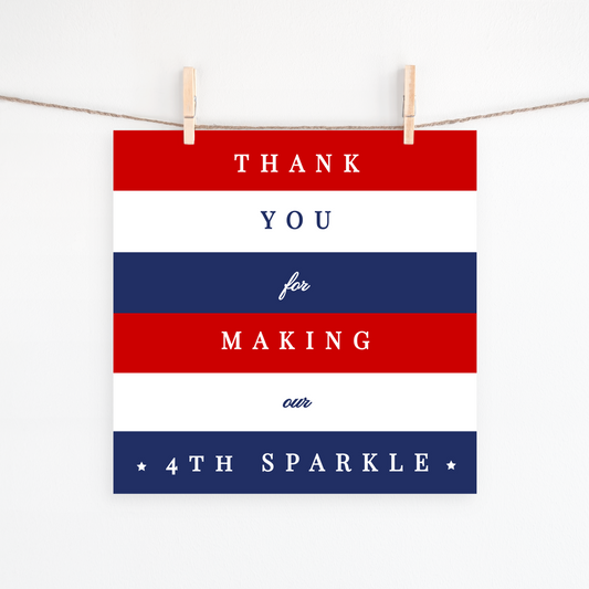 4th of July Favor Tag – “Thanks for Making Our 4th Sparkle!”