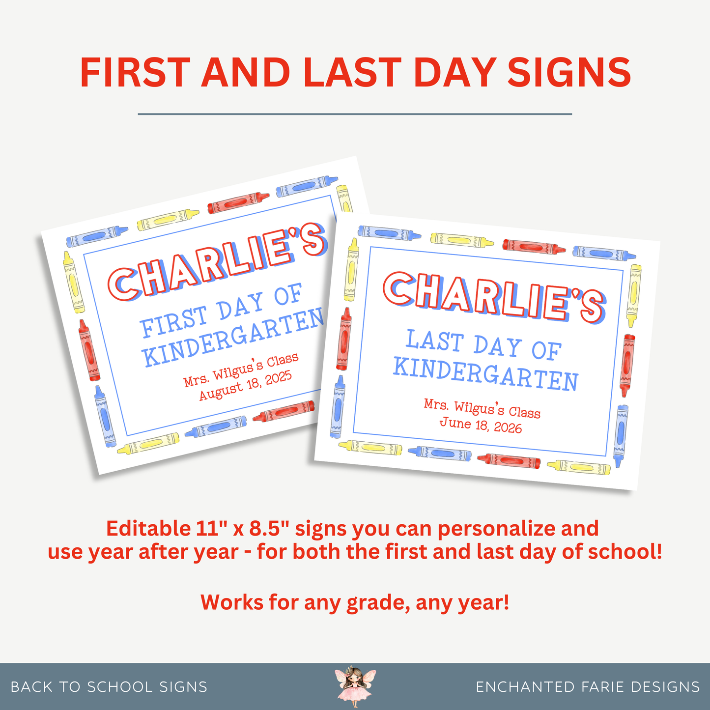 First & Last Day of School Signs – Editable Printable Crayon Themed Back to School