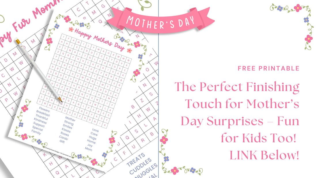 FREE Mother’s Day Printables for Moms + Fur Mamas 💕