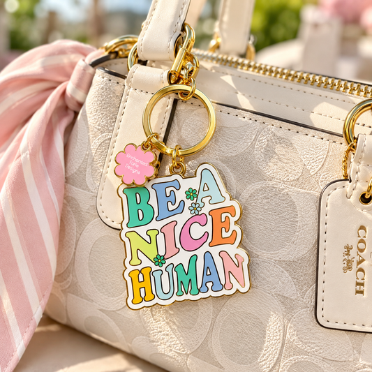 Be a Nice Human Keychain – Colorful Key Ring