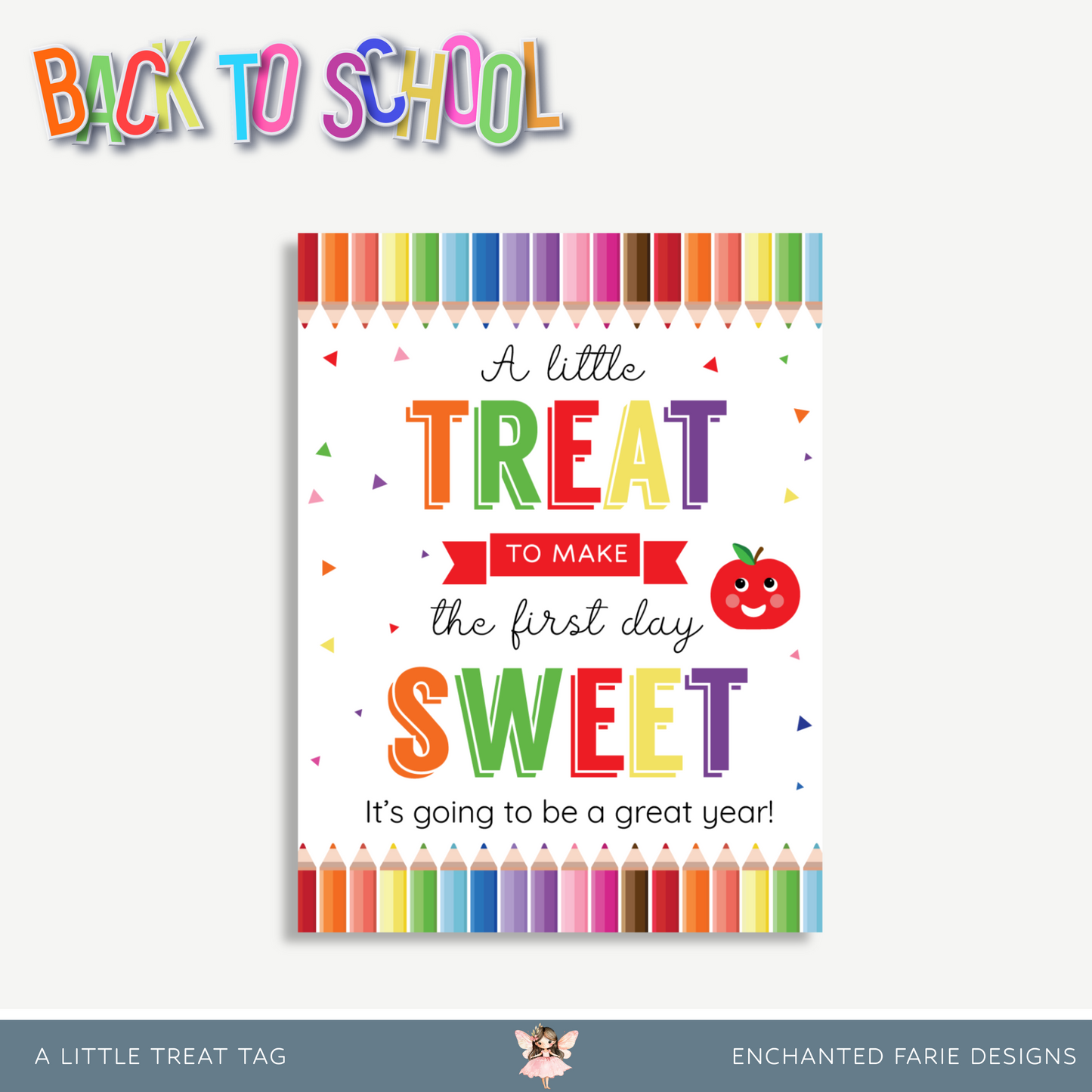 A Little Treat to Make the First Day Sweet - Printable Tag – Instant Download