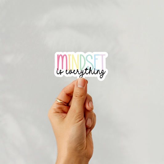 Mindset Is Everything - Vinyl Sticker