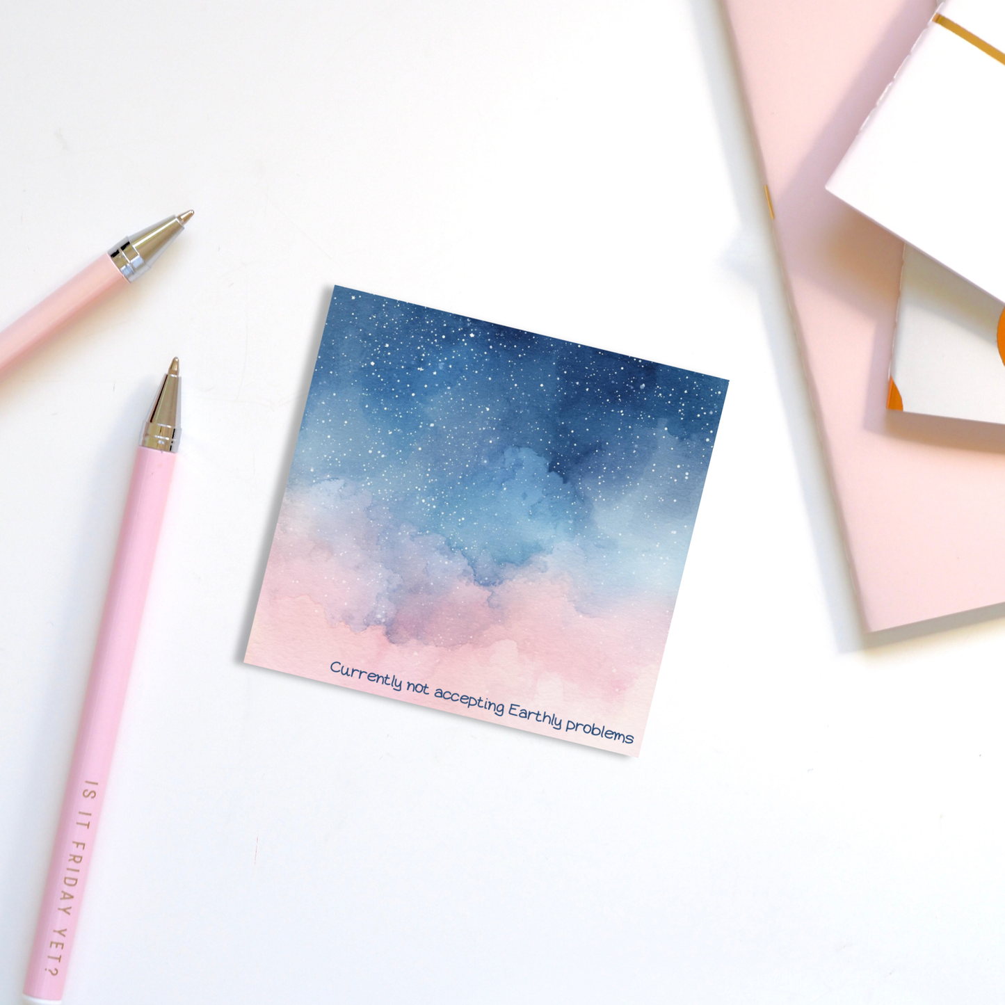 Currently Not Accepting Earthly Problems Sticky Notes