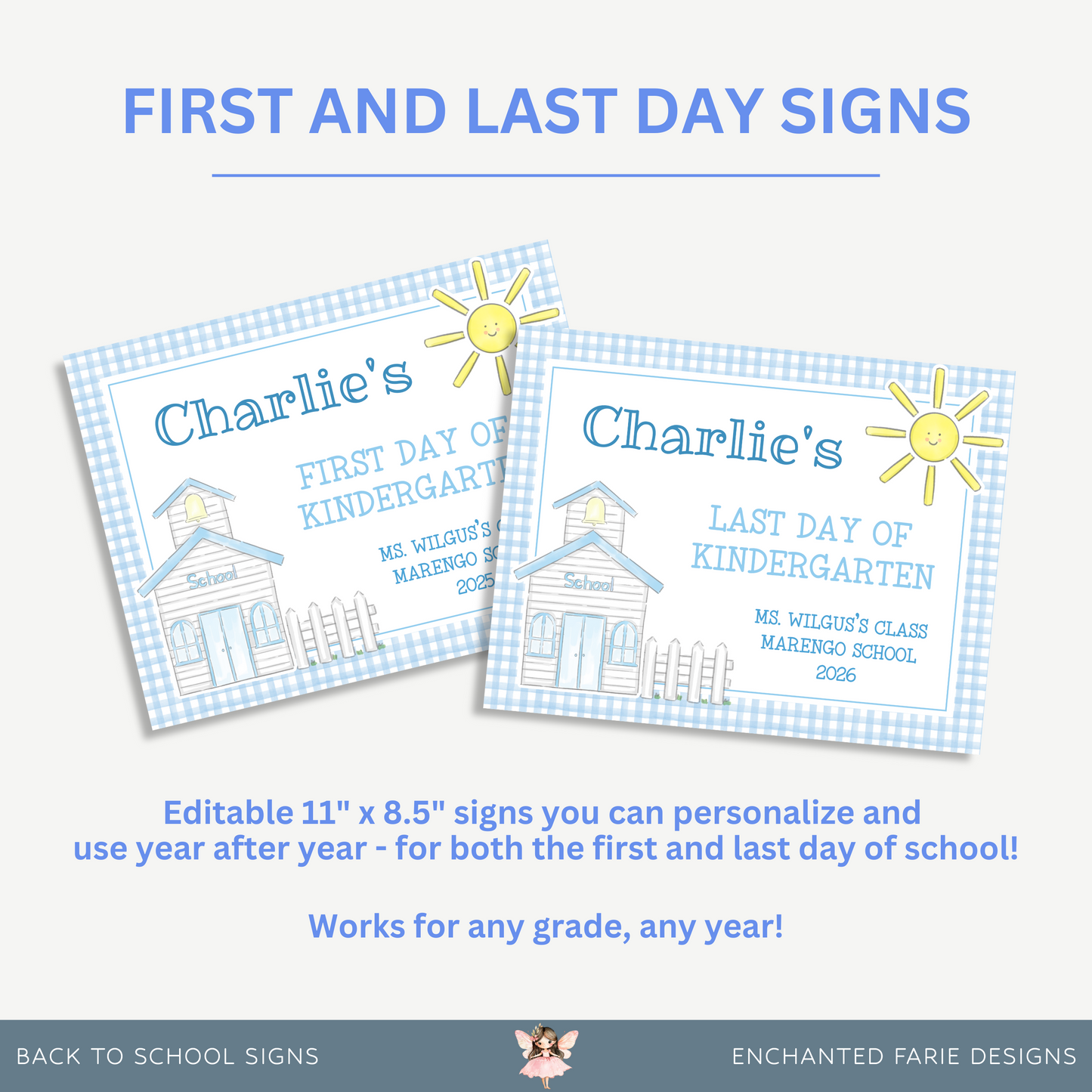 Editable First & Last Day of School Sign – Blue Gingham Schoolhouse